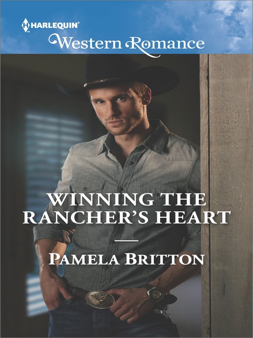 Title details for Winning the Rancher's Heart by Pamela Britton - Available